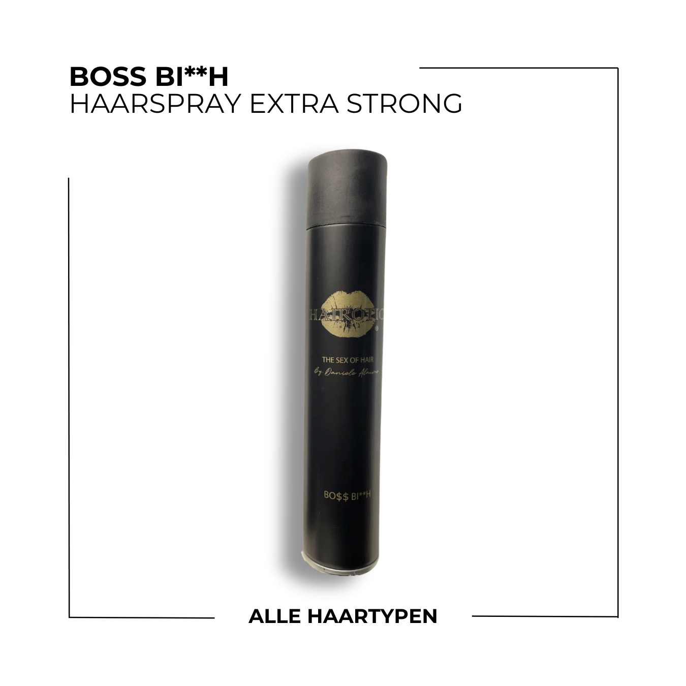 Boss Bi**h Haarspray Extra Strong, 500ml
